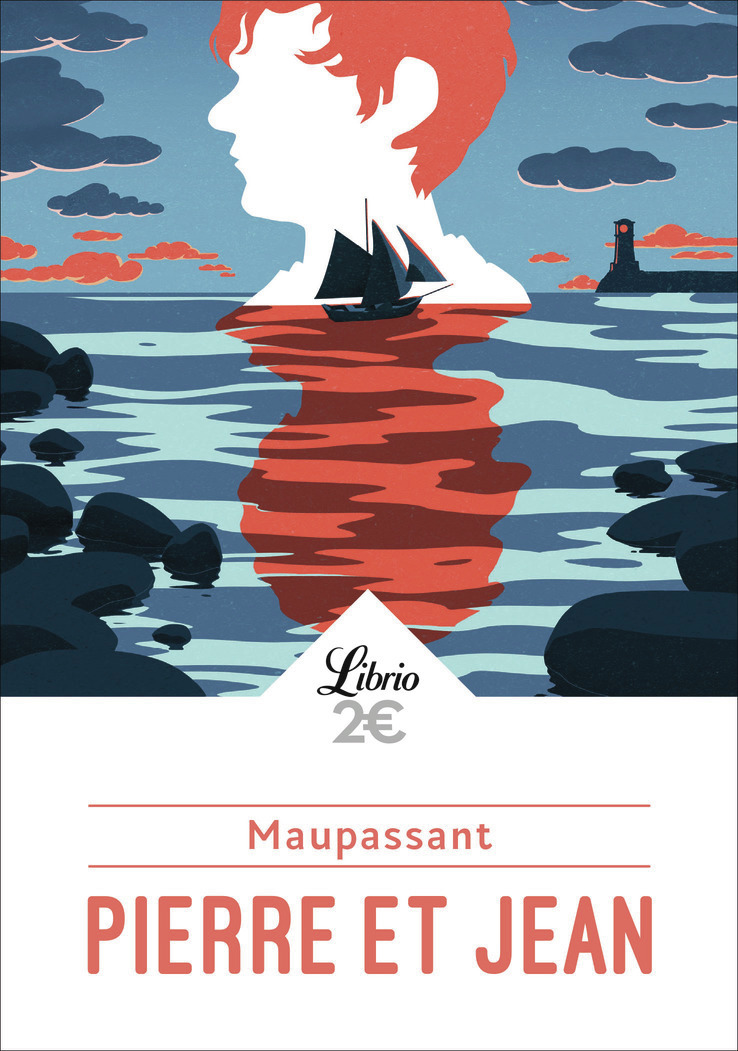 Pierre et Jean - Guy de Maupassant - J'AI LU