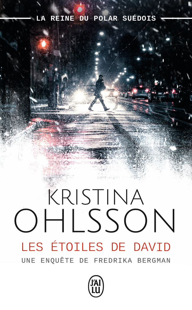 Les étoiles de David - Kristina Ohlsson, Françoise Heide - J'AI LU