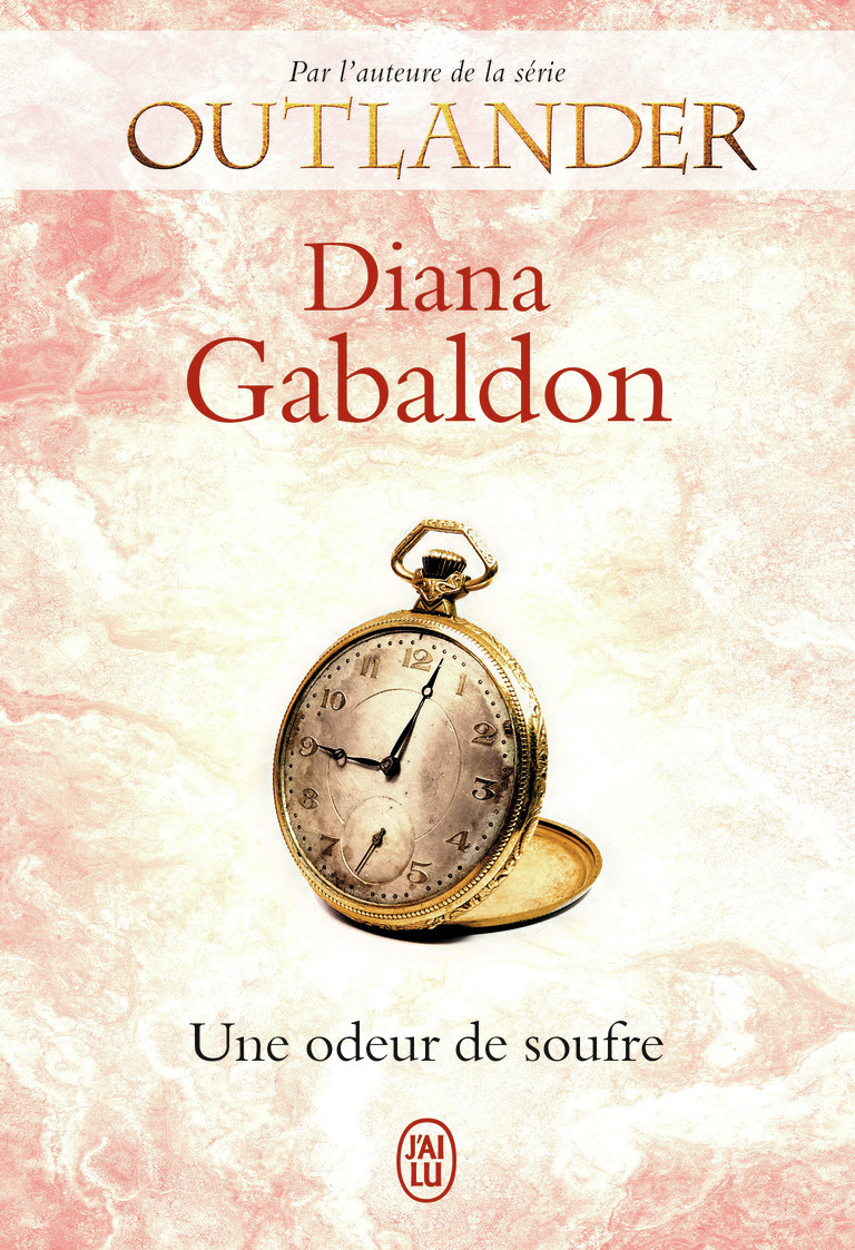 Lord John - Une odeur de soufre - Diana Gabaldon, Philippe Safavi - J'AI LU