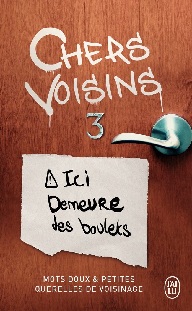 Chers voisins - 3 -  Collectif - J'AI LU