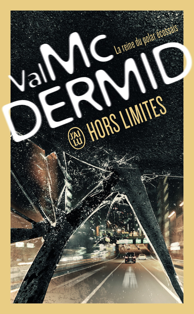 Hors limites - Val McDermid, Perrine Chambon, Arnaud Baignot - J'AI LU