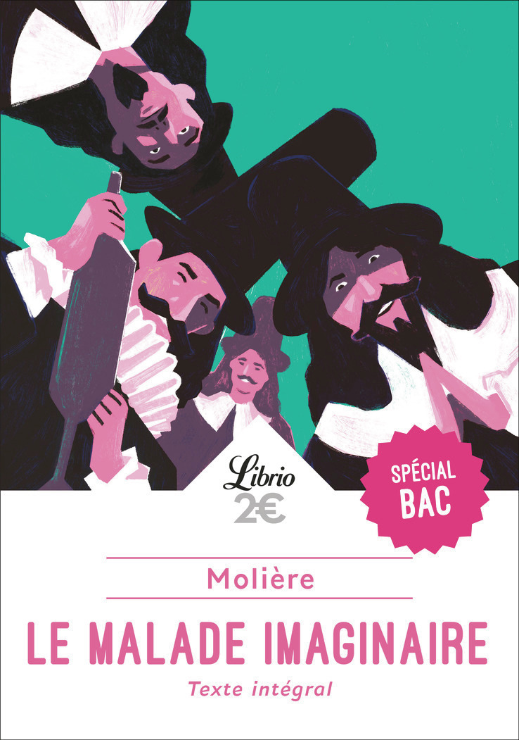 Le Malade imaginaire - Bac 2024 -  Molière - J'AI LU