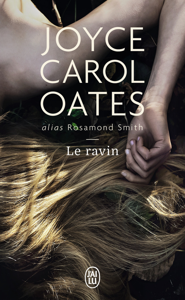 Le ravin - Joyce Carol Oates, Édith Ochs - J'AI LU