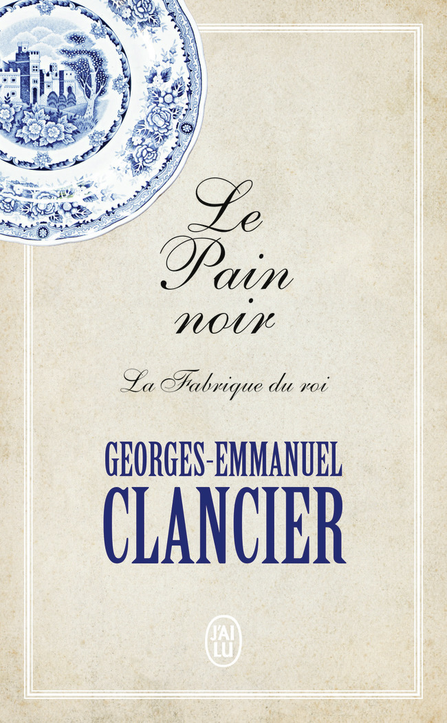 Le Pain noir - Georges-Emmanuel Clancier - J'AI LU