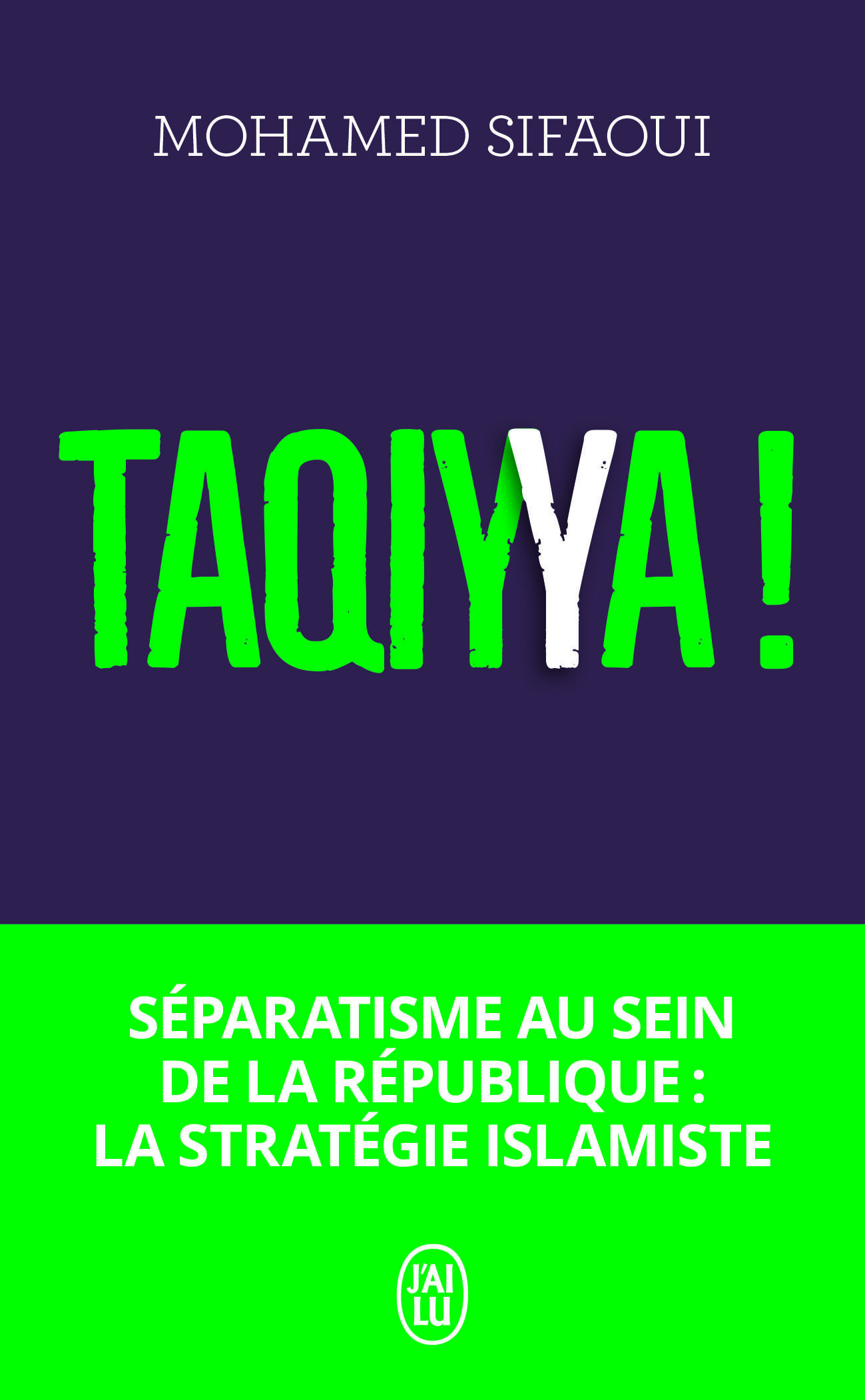 Taqiyya ! - Mohamed Sifaoui - J'AI LU