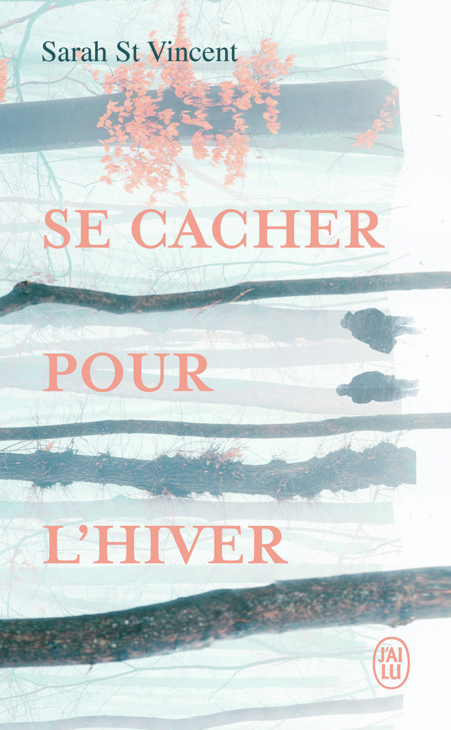 Se cacher pour l'hiver - Sarah St Vincent, Éric Moreau - J'AI LU