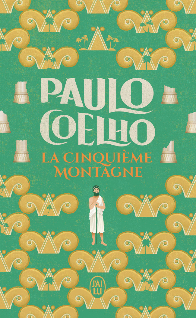 La cinquième montagne - Paulo Coelho, Françoise Marchand-Sauvagnargues - J'AI LU