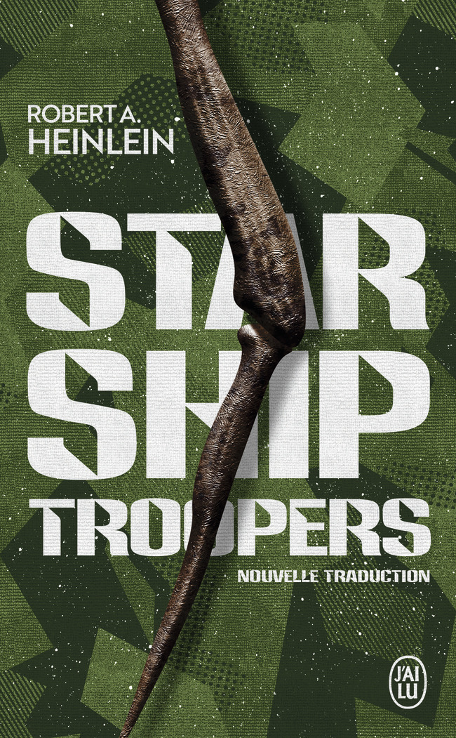 Starship Troopers - Robert A. Heinlein, UGO BELLAGAMBA, Éric Picholle, Patrick Imbert - J'AI LU