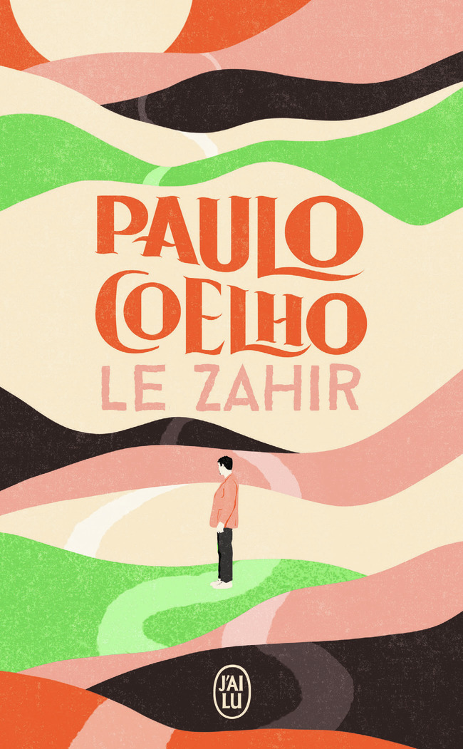 Le Zahir - Paulo Coelho, Françoise Marchand-Sauvagnargues - J'AI LU