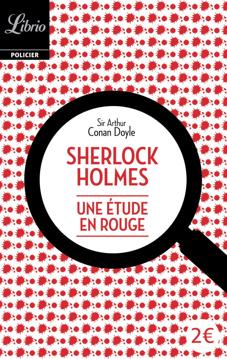 Sherlock Holmes - Une étude en rouge - Arthur Conan Doyle, Lucien Maricourt - J'AI LU