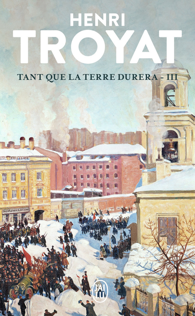 Tant que la terre durera - HENRI TROYAT - J'AI LU