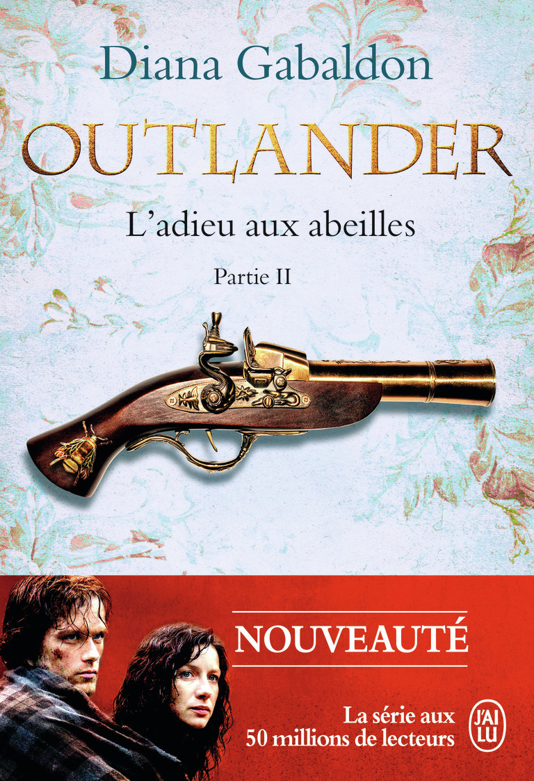 L'adieu aux abeilles - Diana Gabaldon, Philippe Safavi - J'AI LU