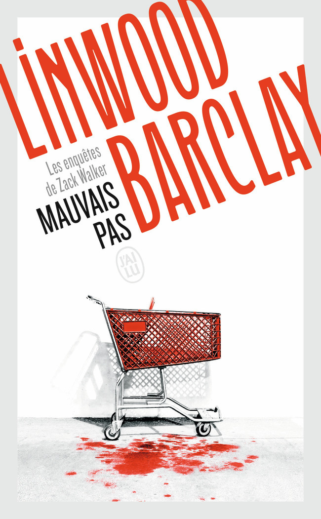 Mauvais pas - Linwood Barclay, Daphné Bernard - J'AI LU