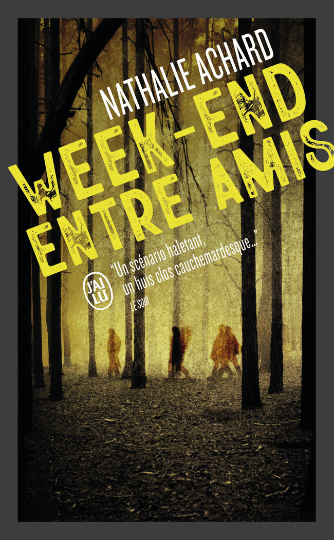 Week-end entre amis - Nathalie Achard - J'AI LU