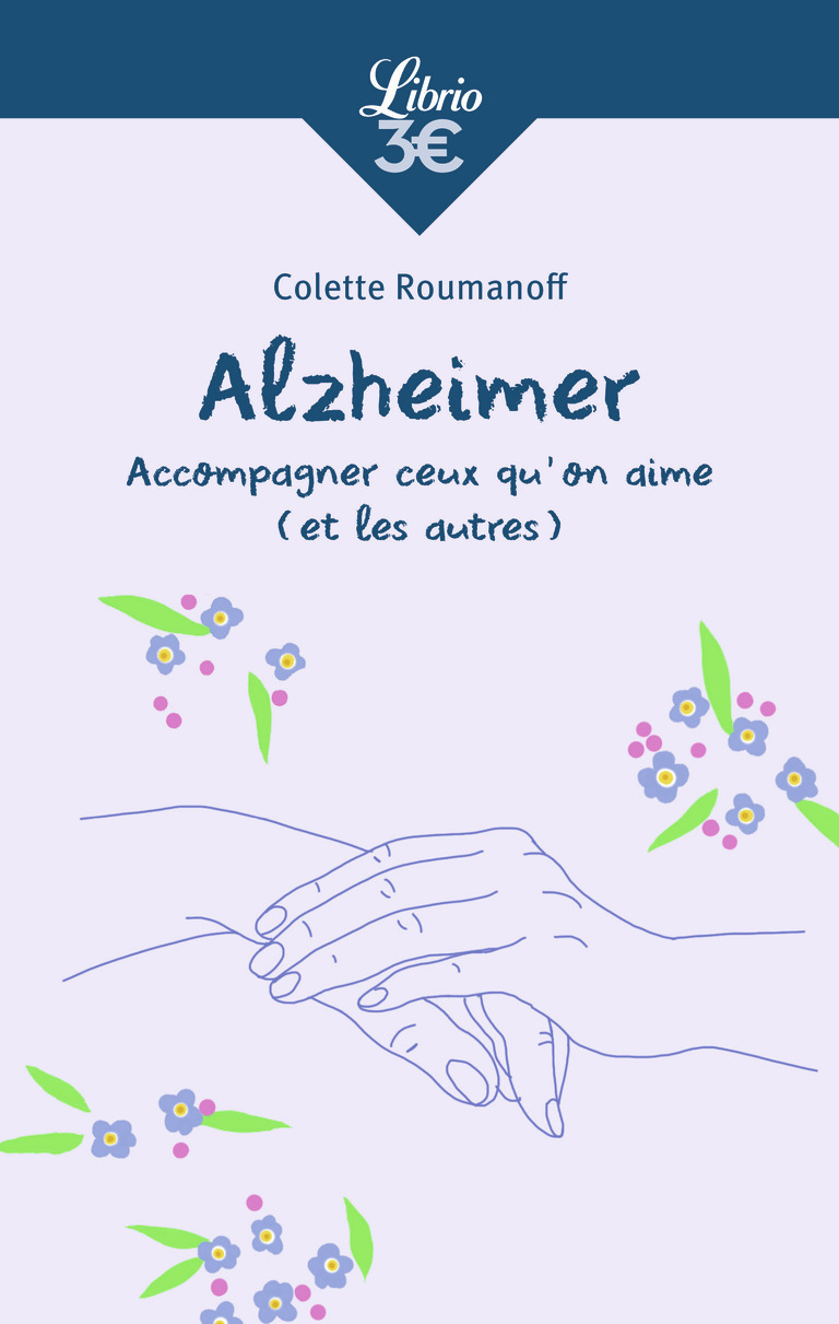 Alzheimer - Colette Roumanoff, Christophe Trivalle - J'AI LU