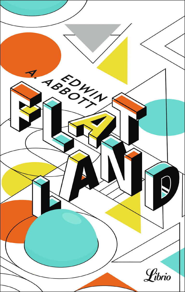 Flatland (collector) - Edwin A. Abbott, Edwin A. Abbott, Elisabeth Gille - J'AI LU