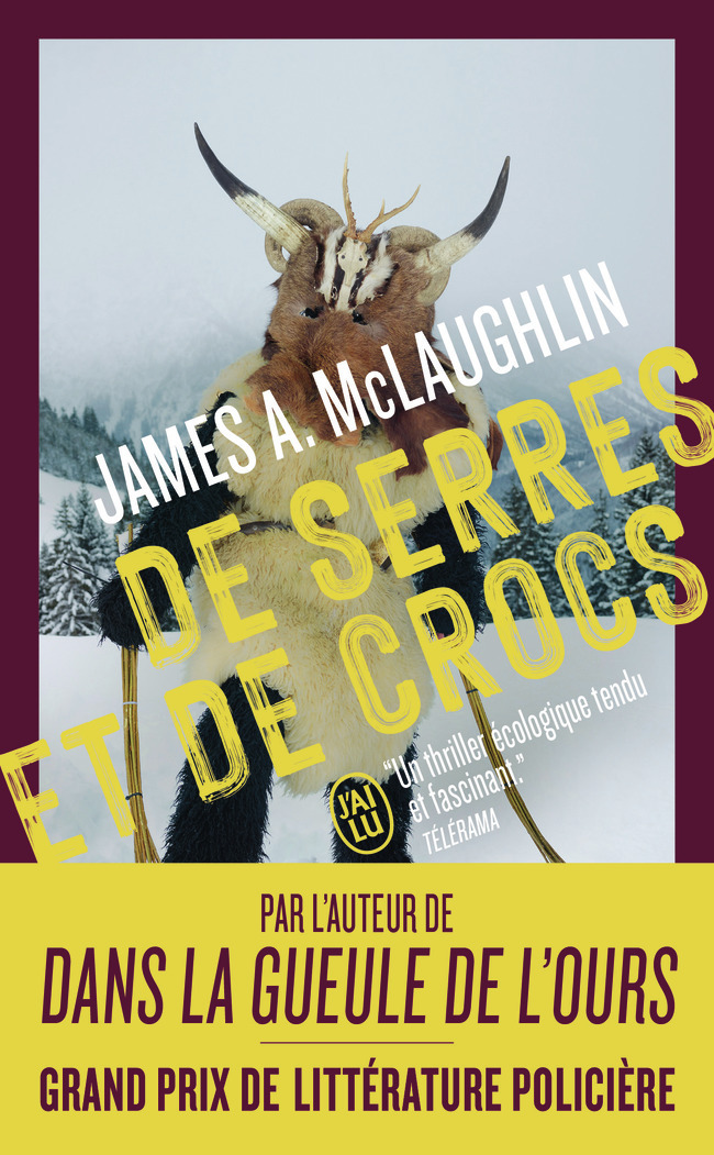 De serres et de crocs - James A. MCLAUGHLIN, Christian Garcin - J'AI LU