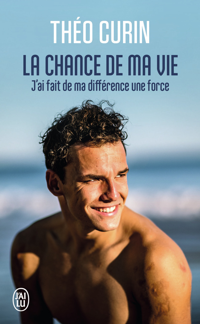La chance de ma vie - Théo Curin - J'AI LU