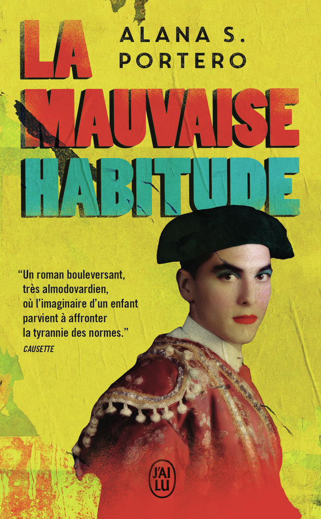 La mauvaise habitude - Alana S. Portero, Margot Nguyen Béraud - J'AI LU