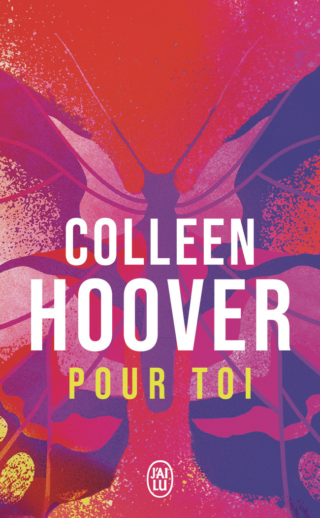 Pour toi - Colleen Hoover, Cécile Tasson - J'AI LU