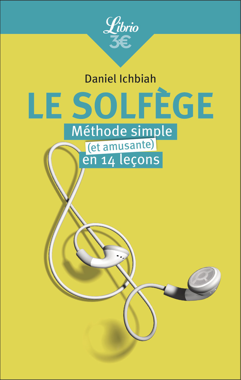 Le Solfège - Daniel Ichbiah - J'AI LU