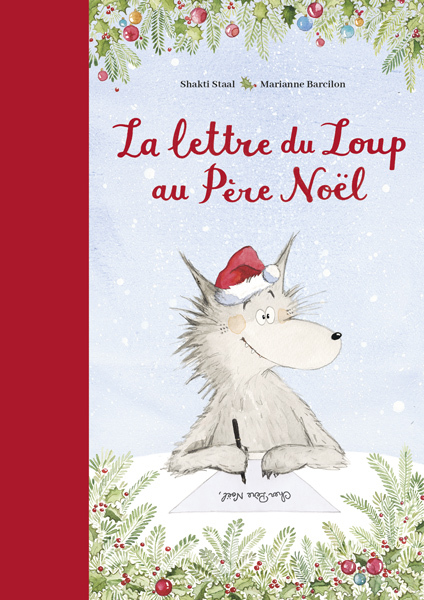 La lettre du Loup au Père Noël - Shakti Staal, Marianne BARCILON - KALEIDOSCOPE