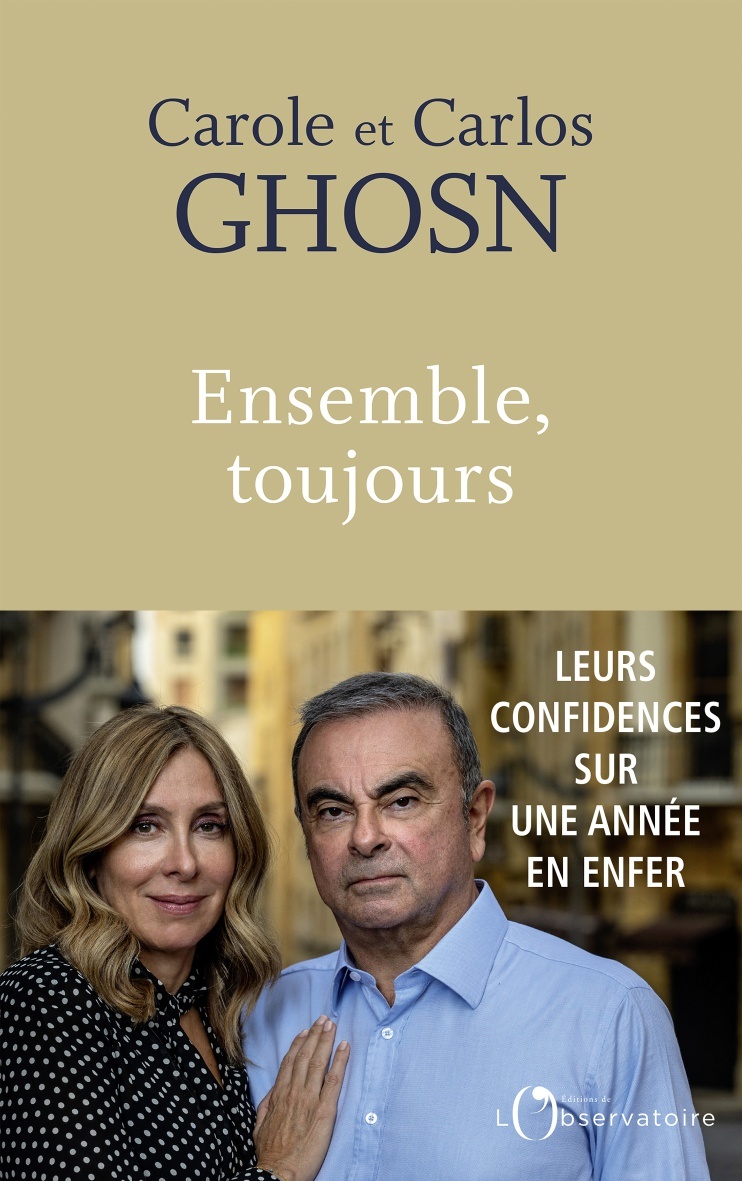 Ensemble, toujours - Carole Ghosn, Carlos Ghosn - L'OBSERVATOIRE