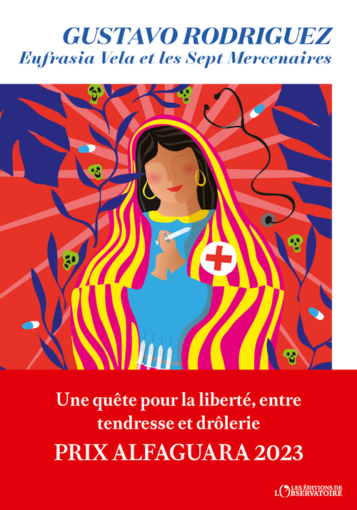 Eufrasia Vela et les Sept Mercenaires - Gustavo Rodriguez - L'OBSERVATOIRE