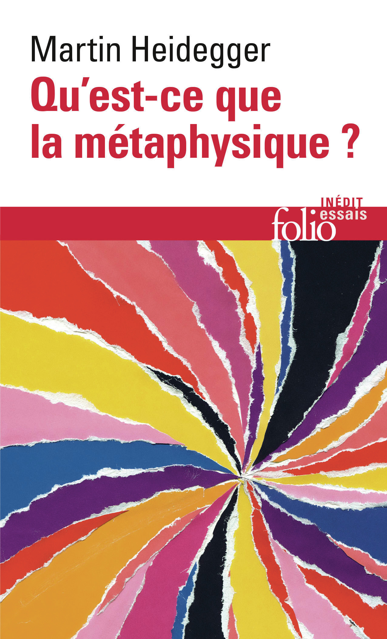 Qu'est-ce que la métaphysique ? - Martin Heidegger, Jean-François Courtine - FOLIO