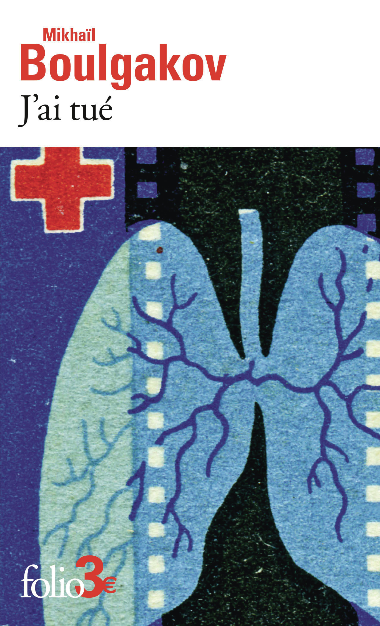 J'ai tué et autres récits -  MIKHAIL BOULGAKOV, Mikhail Boulgakov, Jean-Louis Chavarot, Françoise Flamant - FOLIO