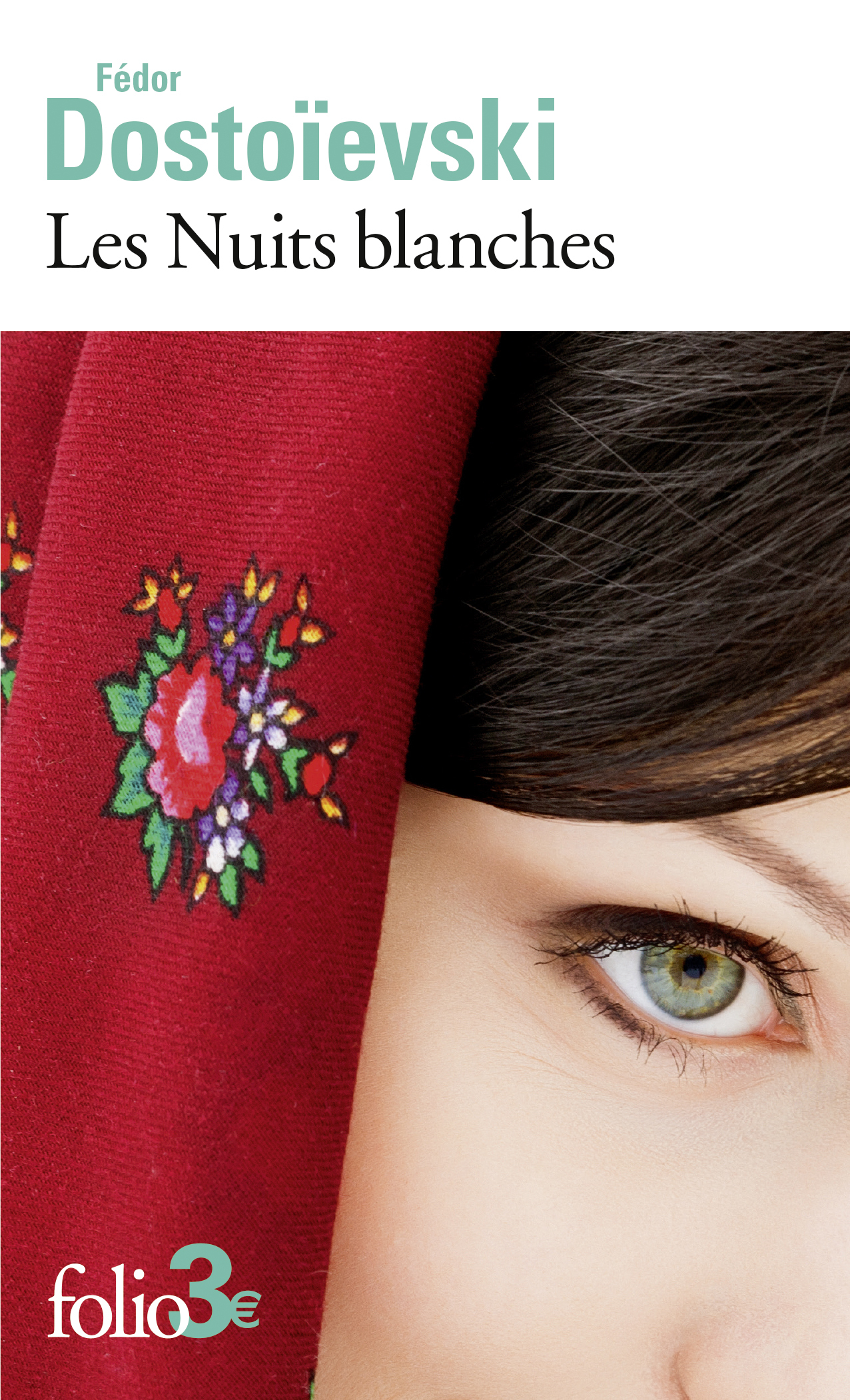 Les Nuits blanches - Fédor Dostoïevski, Pierre Pascal - FOLIO