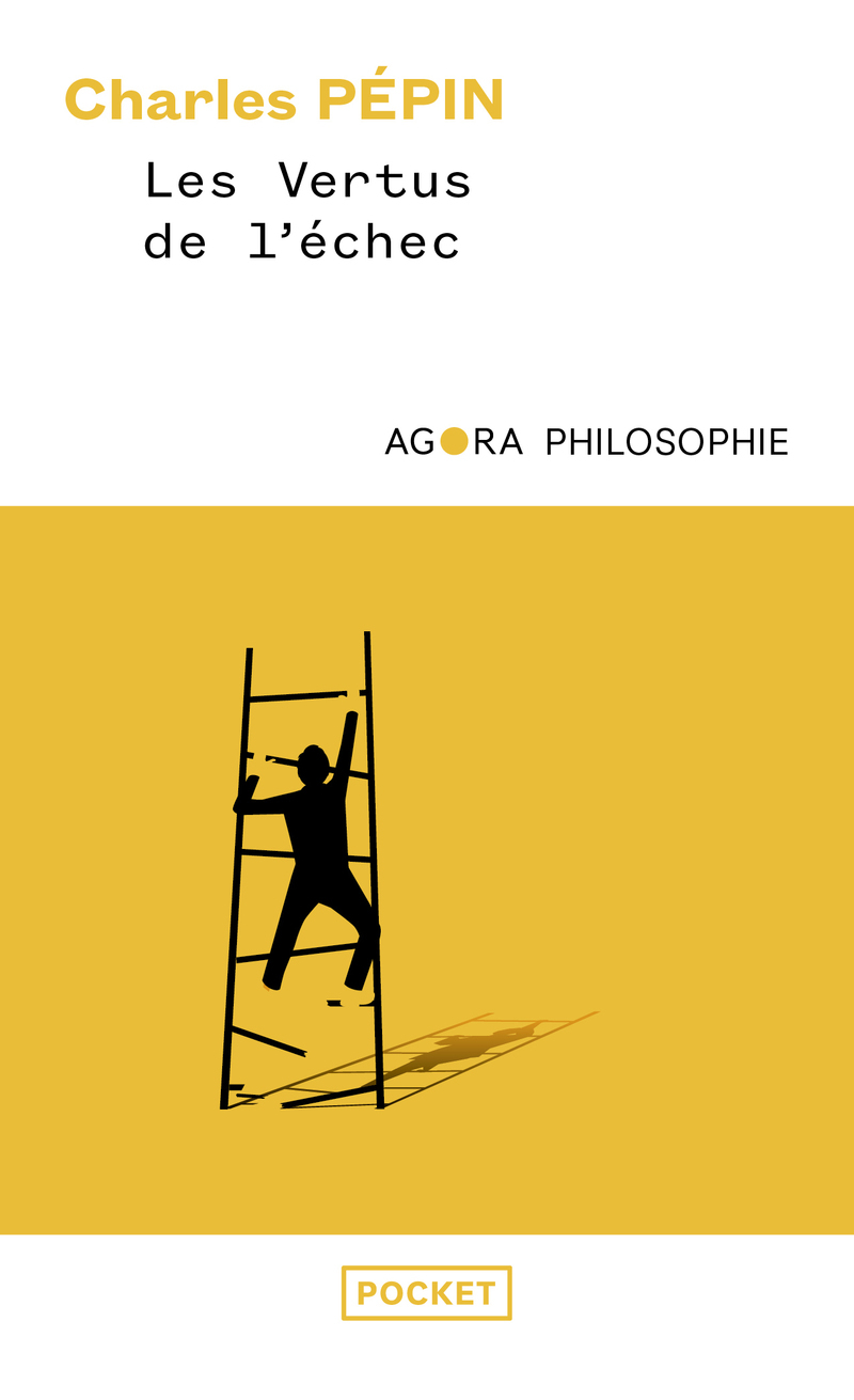 Les vertus de l'échec - Charles Pépin - POCKET