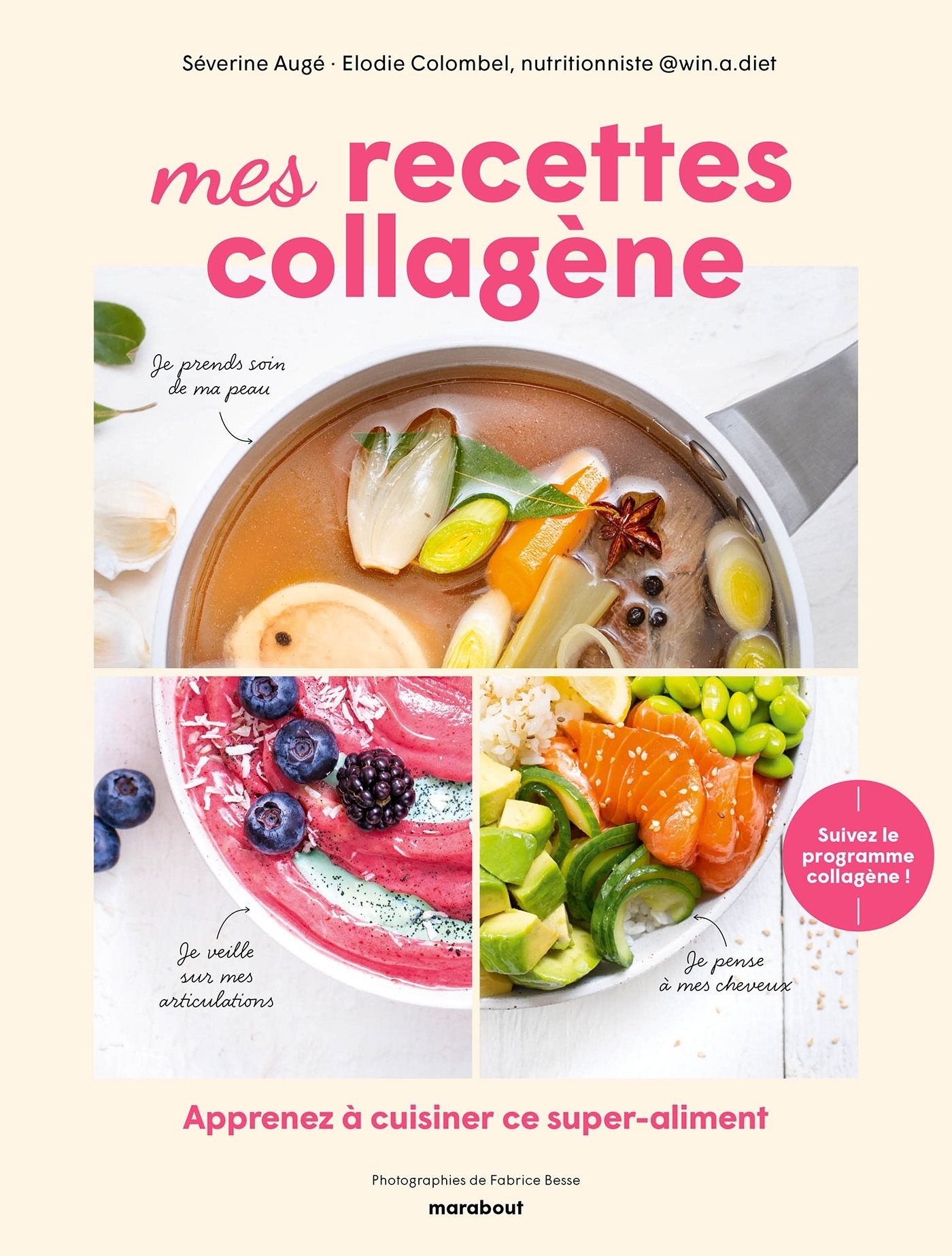 Mes recettes collagène - Elodie Colombel, Séverine Augé - MARABOUT