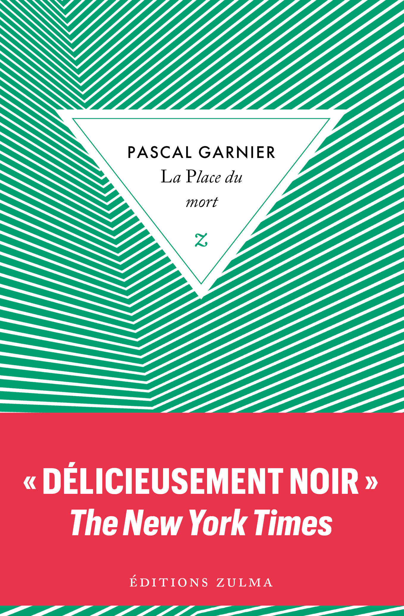 La place du mort - Pascal Garnier - ZULMA