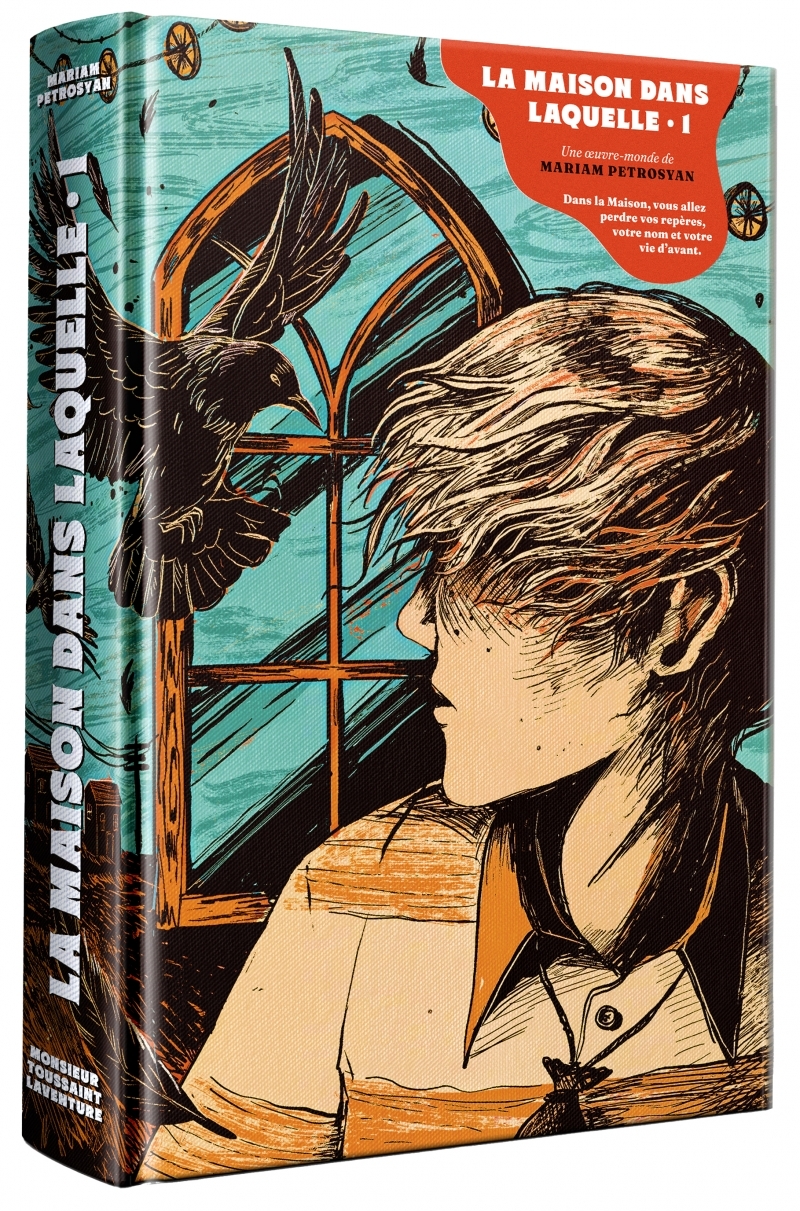 La Maison dans laquelle - Volume 1 - Mariam PETROSYAN, Raphaëlle Pache, Evangeline GALLAGHER - LOUVERTURE