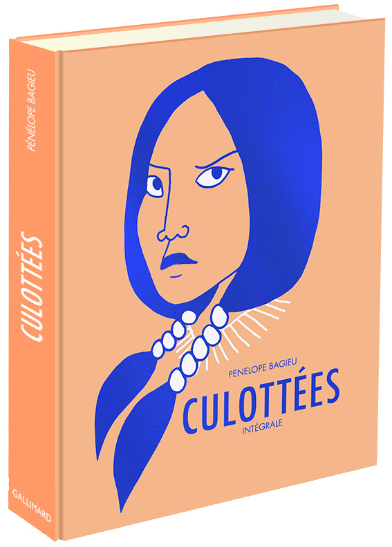 Culottées - Intégrale - Pénélope Bagieu - GALLIMARD BD