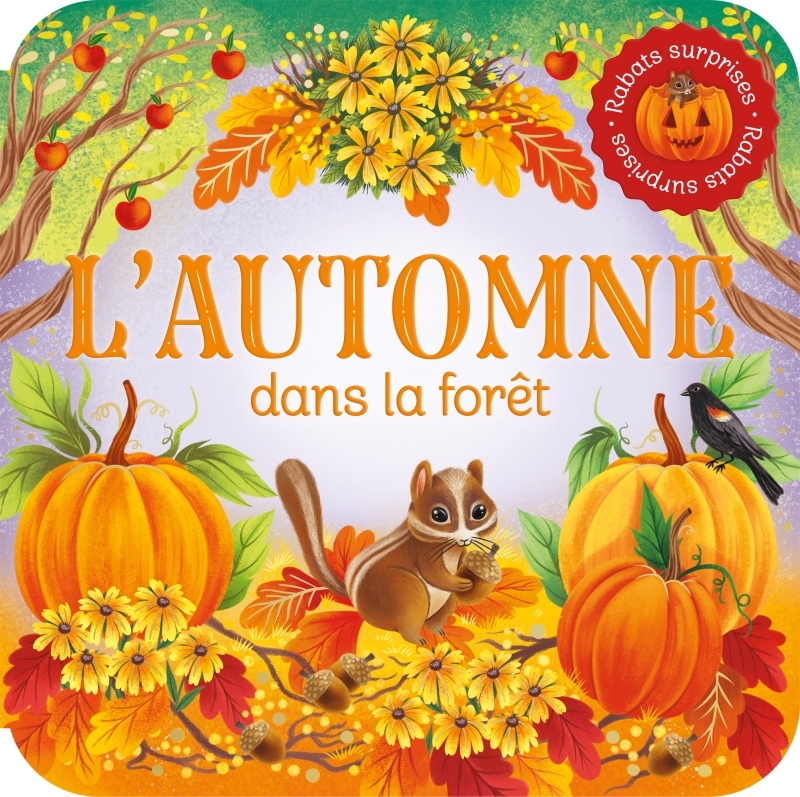 Rabats surprises   L'automne dans la forêt - Jaye Garnett, Kasia Nowowiejska - PRESSES AVENTUR