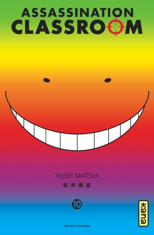 Assassination classroom - Tome 10 -  Yusei Matsui,  Yusei Matsui - KANA