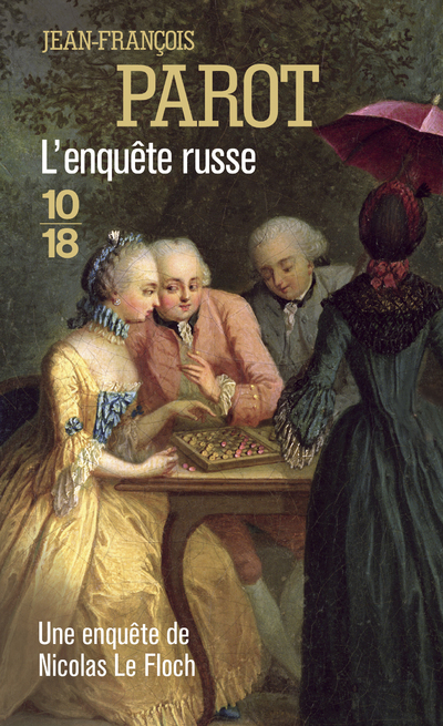 L'enquête russe - Jean-François Parot - 10 X 18