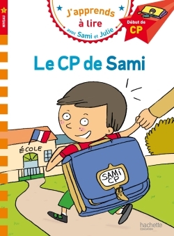 Sami et Julie CP Niveau 1 Le CP de Sami - Thérèse Bonté, Laurence Lesbre - HACHETTE EDUC
