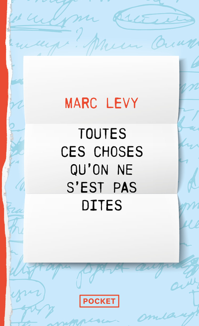 Toutes ces choses qu'on ne s'est pas dites - Marc Levy - POCKET