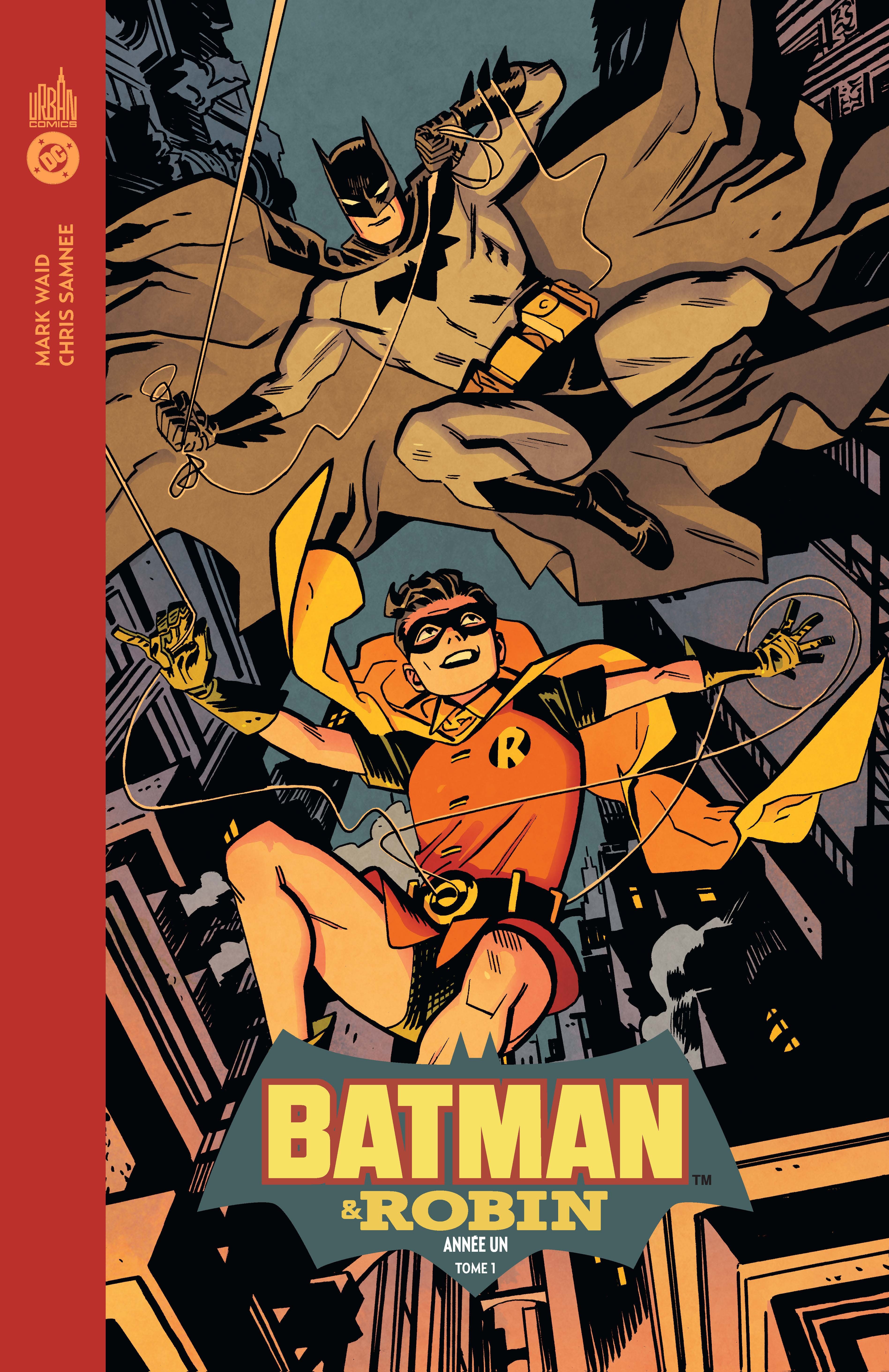 Batman & Robin Année Un tome 1 -  Waid Mark,  SAMNEE Chris - URBAN COMICS