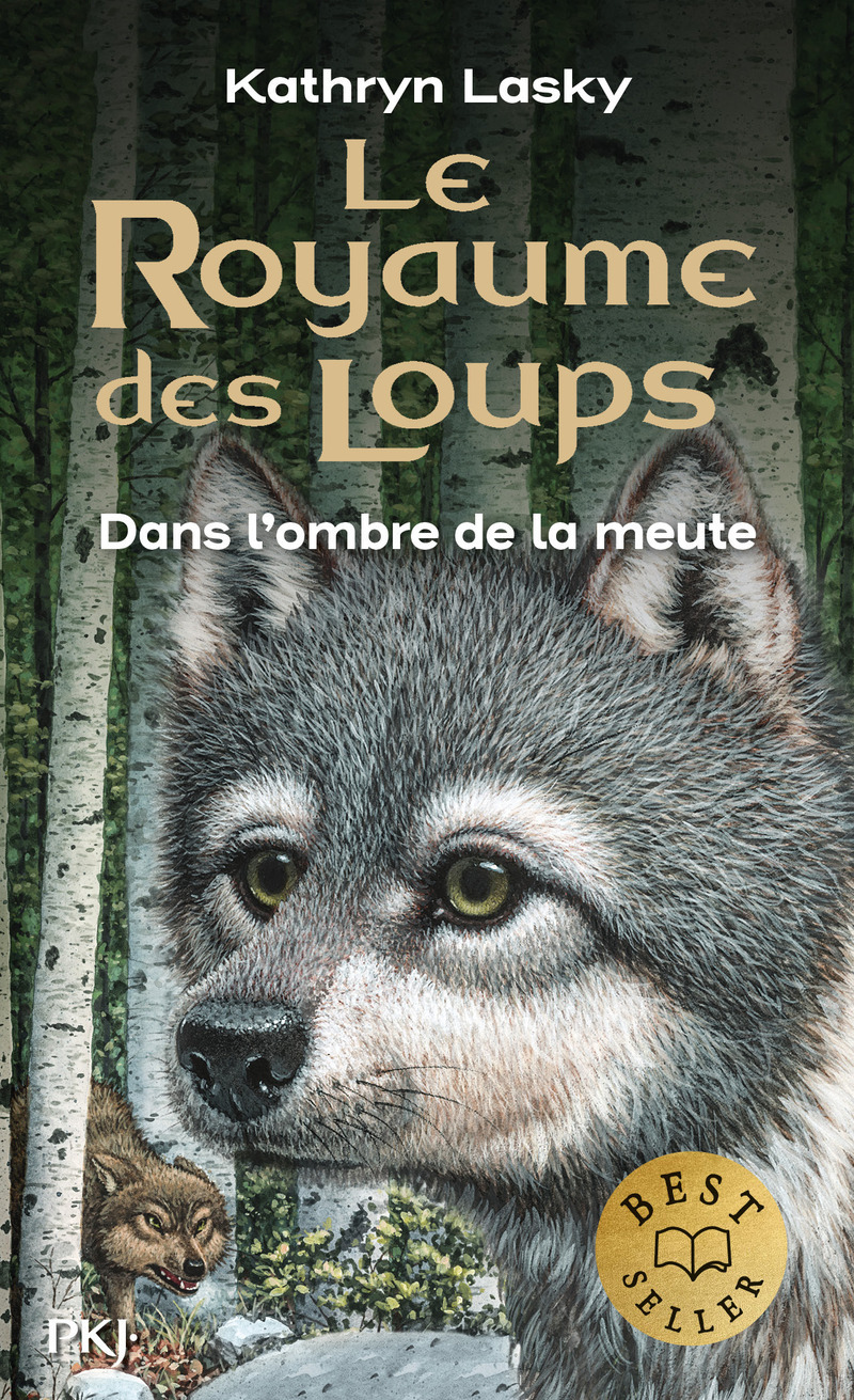 Le Royaume des Loups - tome 2 Dans l'ombre de la mute - Kathryn Lasky, Cécile Moran - POCKET JEUNESSE