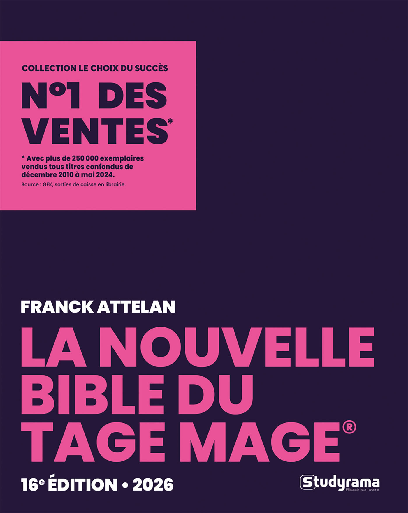 La nouvelle Bible du tage Mage 2026 - Franck Attelan - STUDYRAMA