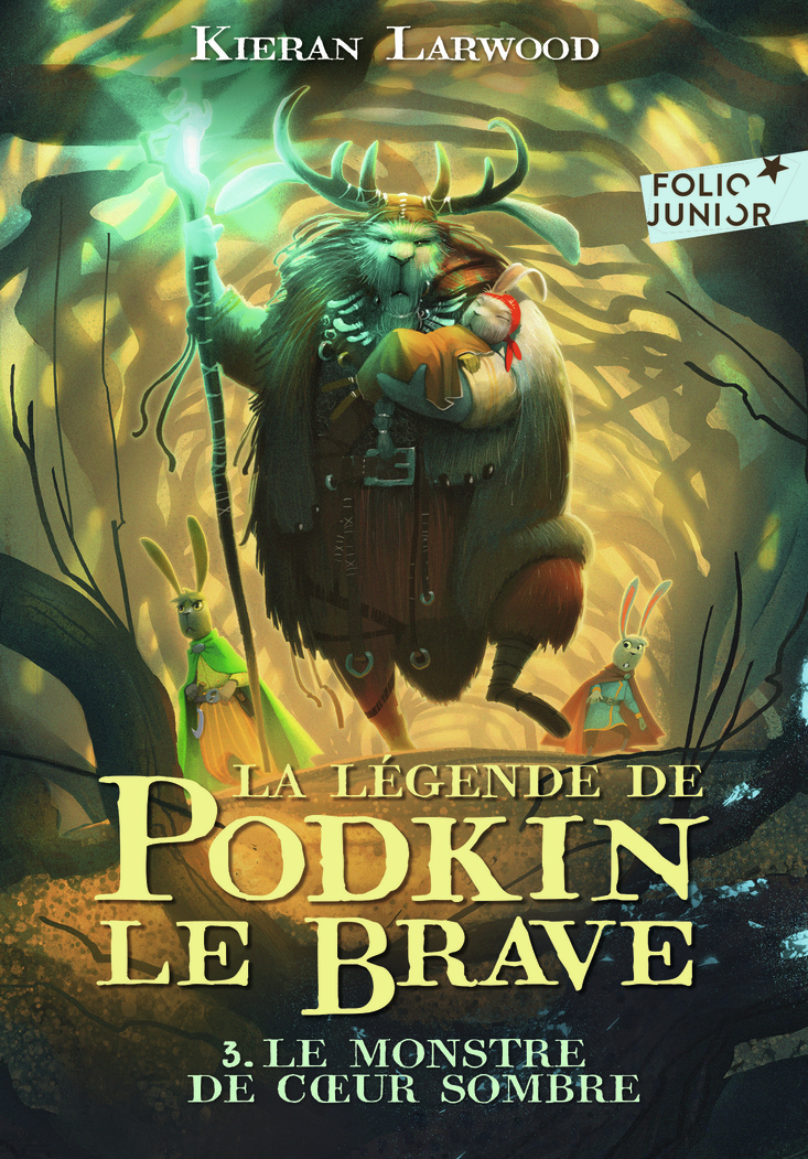 La légende de Podkin Le Brave - Kieran Larwood, David Wyatt, Catherine Gibert - GALLIMARD JEUNE