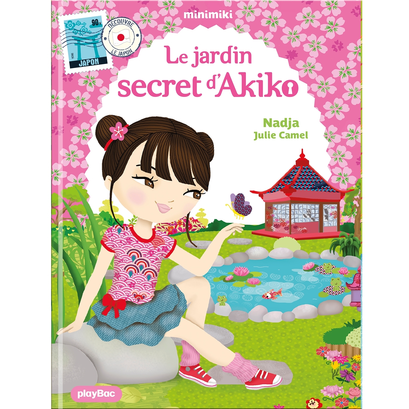 Minimiki - Le jardin secret d'Akiko nouvelle édition -  Nadja, Julie CAMEL - PLAY BAC