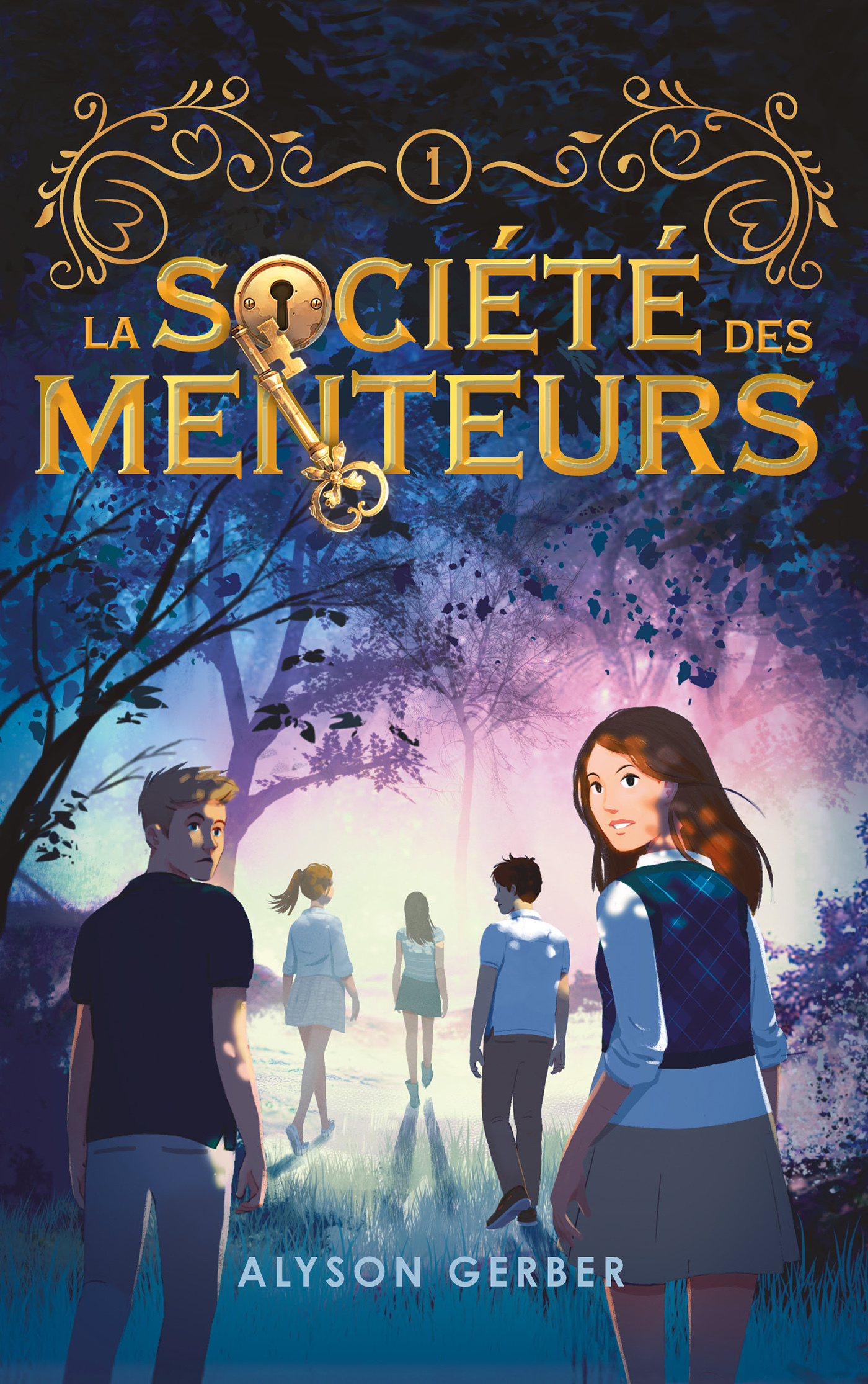La société des menteurs - tome 1 -  Alyson Gerber, Elise Nicoli - HACHETTE ROMANS