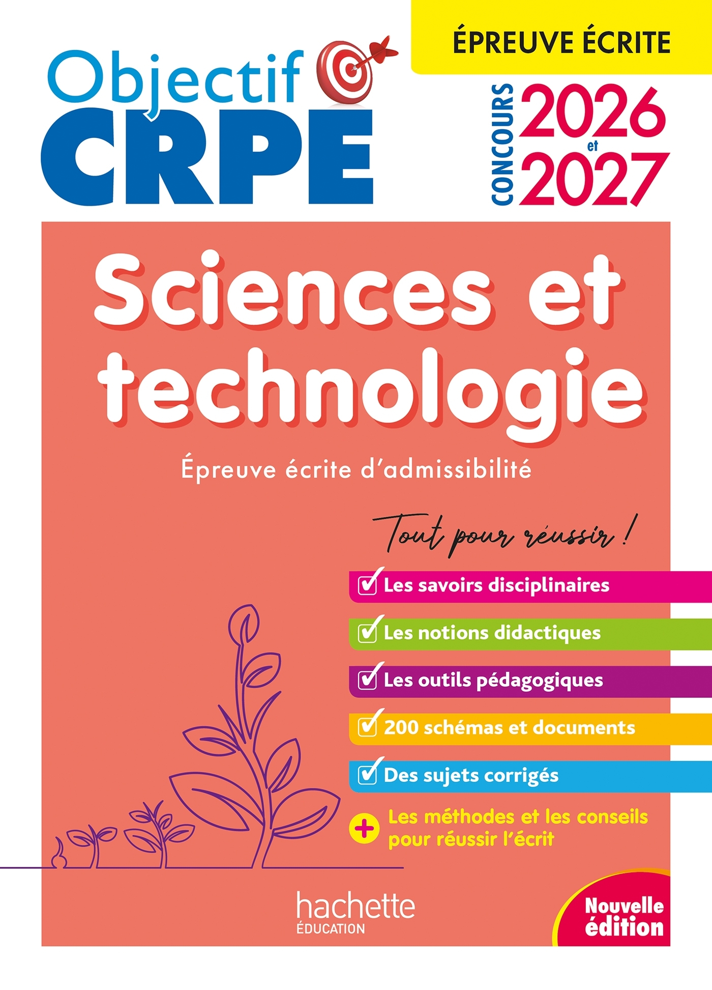 Objectif CRPE 2026-2027 Sciences et Technologie - Épreuve écrite d'admissibilité - Soria Hamdani-Bennour, Yvonne Orsini, Philippe Savina - HACHETTE EDUC
