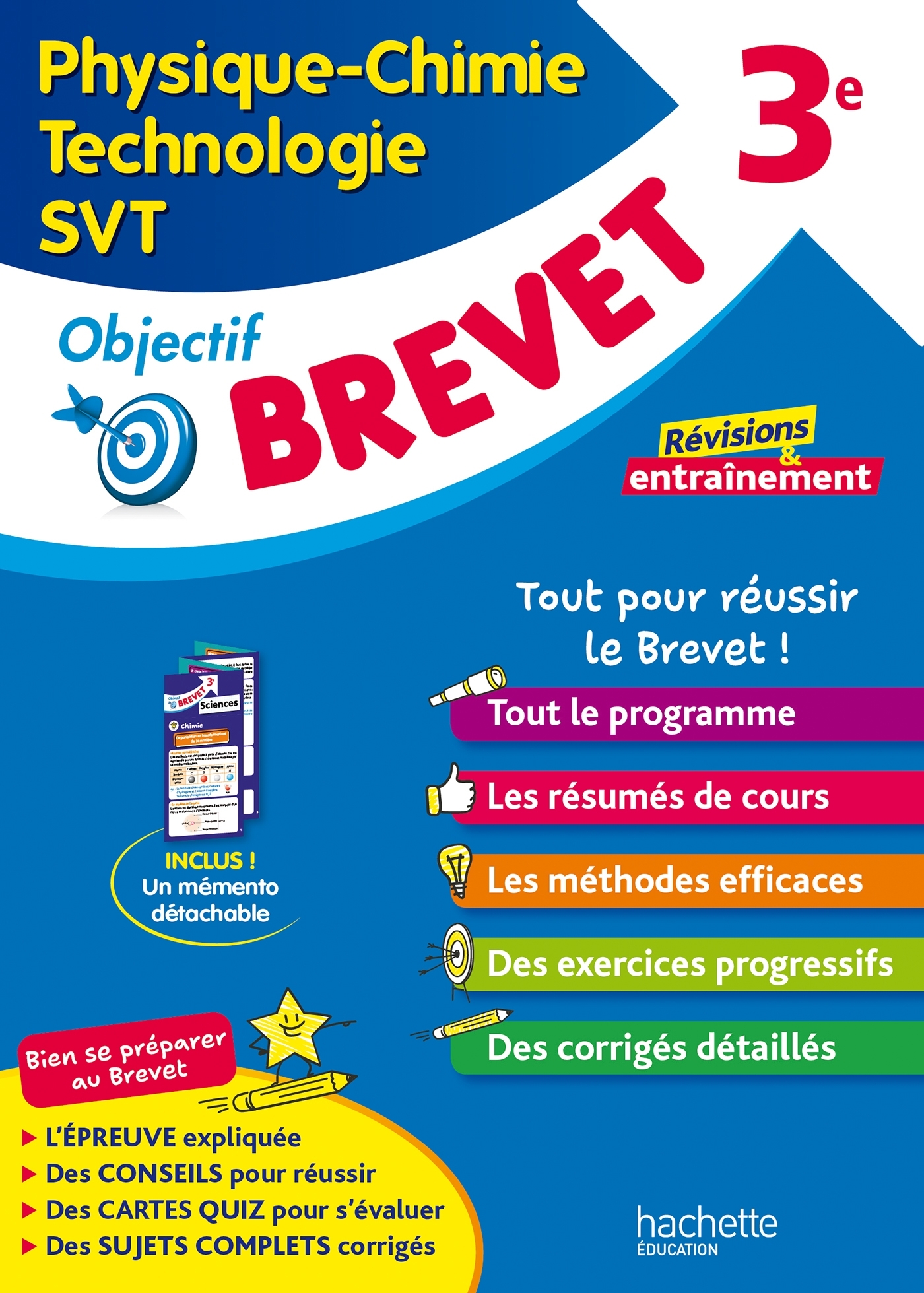 Objectif Brevet - Sciences (Physique-Chimie, Technologie, SVT) 3e - Sébastien Dessaint, Fabienne Ottevaere, Malorie Gorillot - HACHETTE EDUC