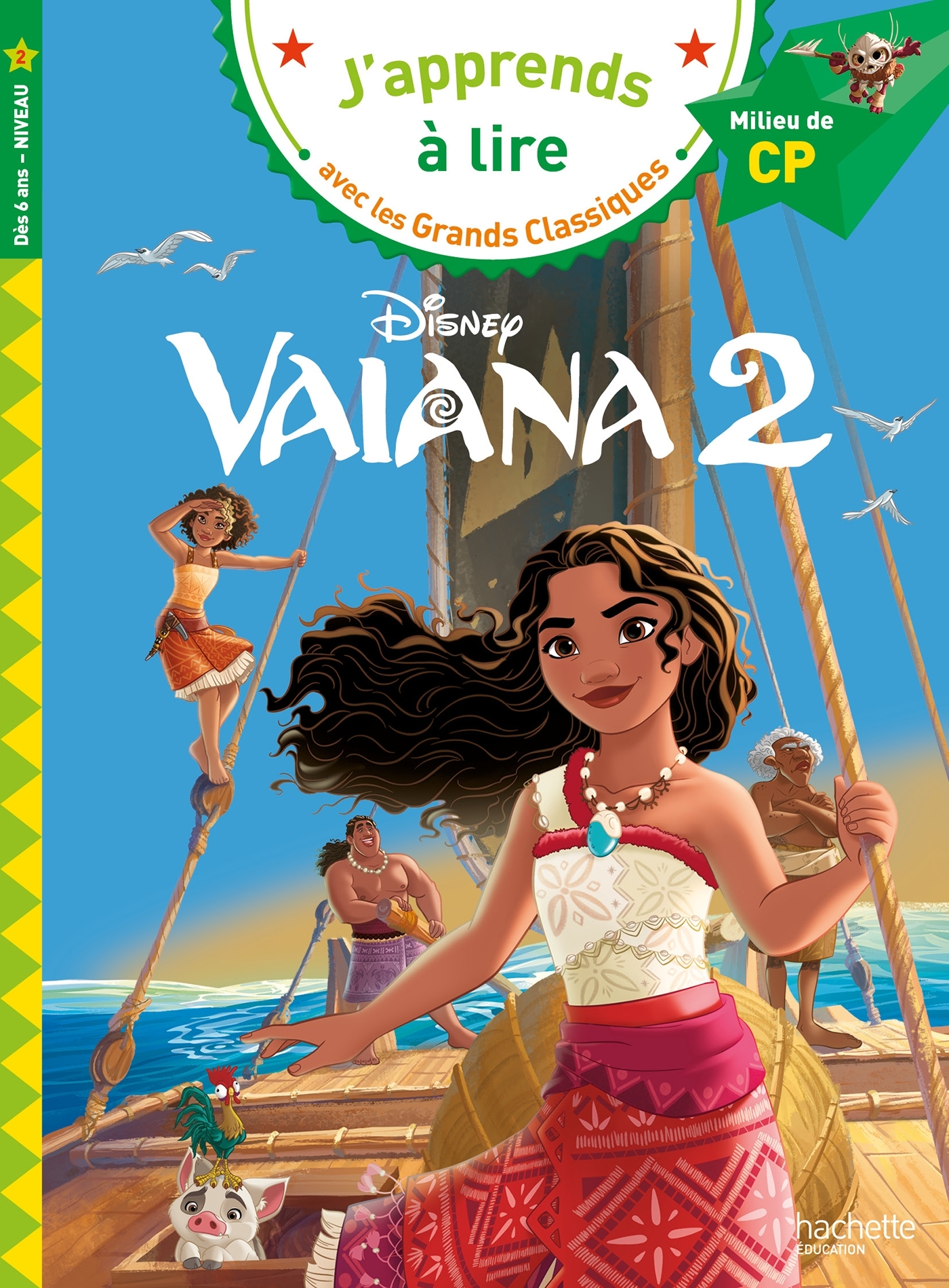 Disney - Vaiana 2, CP Niveau 2 - Clara Morena-Beuken - HACHETTE EDUC